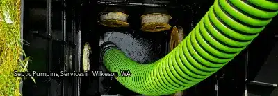 Septic Pumping Services in Wilkeson, WA Septic Pumping Services in Wilkeson, WA