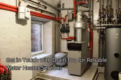 Get in Touch with Drain Beast Services for Reliable Water Heater Services Get in Touch with Drain Beast Services for Reliable Water Heater Services