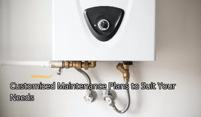 Customized Maintenance Plans to Suit Your Needs