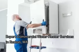 Expert Commercial Water Heater Services in Renton, WA