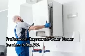 Professional Commercial Water Heater Services in Roy, WA Professional Commercial Water Heater Services in Roy, WA