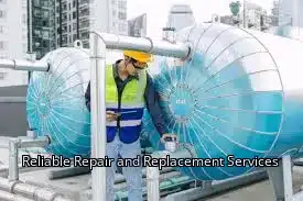 Reliable Repair and Replacement Services