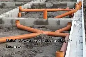 Reliable Sewer Installation and Repair Services Reliable Sewer Installation and Repair Services