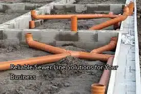 Reliable Sewer Line Solutions for Your Business
