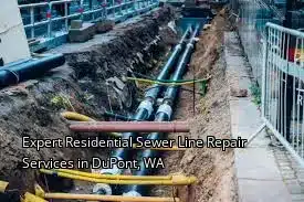 Expert Residential Sewer Line Repair Services in DuPont, WA Expert Residential Sewer Line Repair Services in DuPont, WA