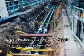Expert Residential Sewer Line Repair Services in Enumclaw, WA