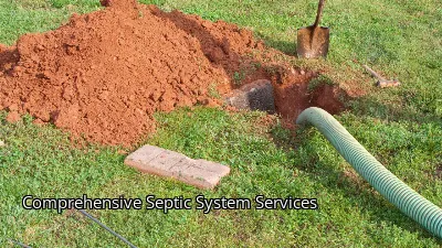 Comprehensive Septic System Services