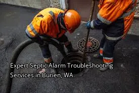 Expert Septic Alarm Troubleshooting Services in Burien, WA