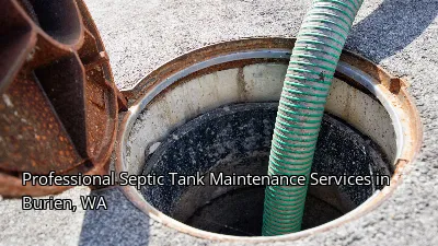 Professional Septic Tank Maintenance Services in Burien, WA Professional Septic Tank Maintenance Services in Burien, WA