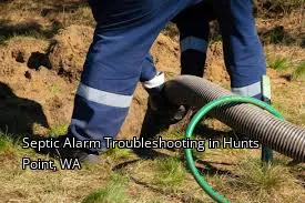 Septic Alarm Troubleshooting in Hunts Point, WA