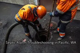 Septic Alarm Troubleshooting in Pacific, WA Septic Alarm Troubleshooting in Pacific, WA